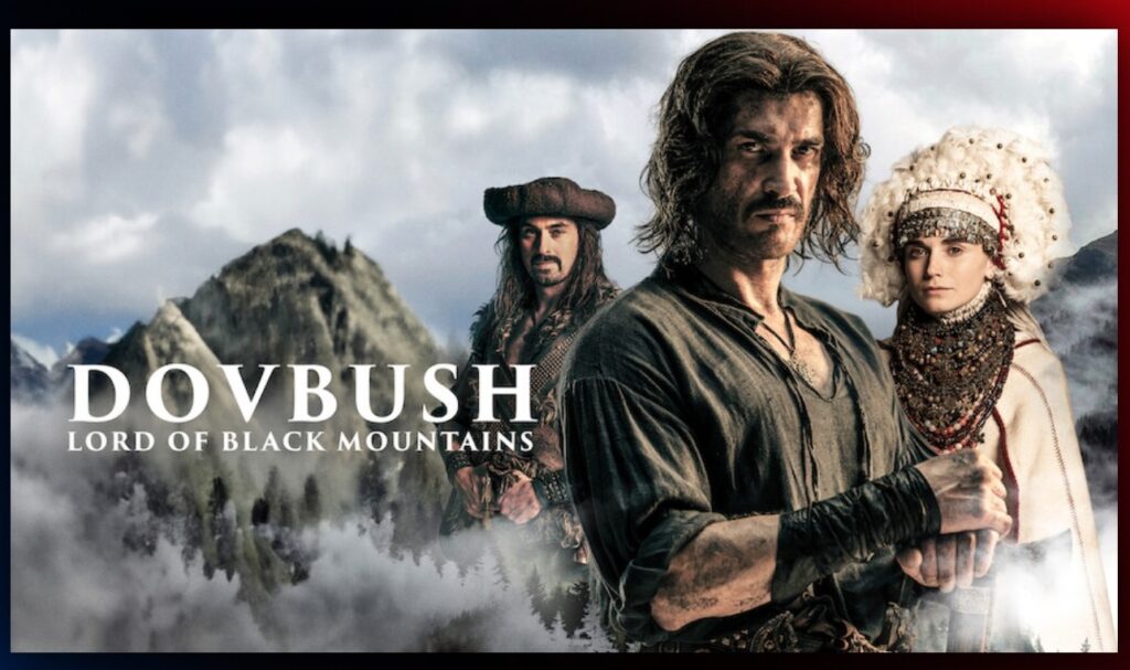 Dovbush: Lord of Black Mountains (2023)